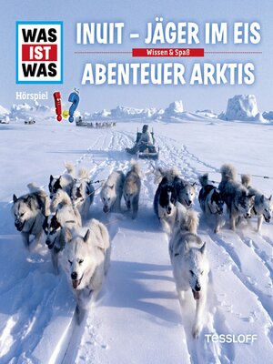 cover image of Inuit--Jäger im Eis / Abenteuer Arktis